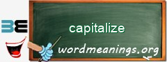 WordMeaning blackboard for capitalize